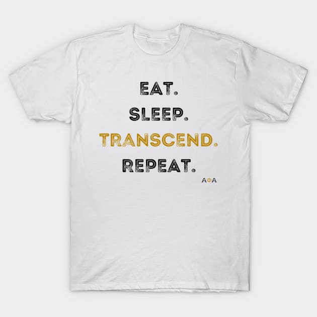 Eat. Sleep. Transcend. Repeat T-Shirt by simplegreeks